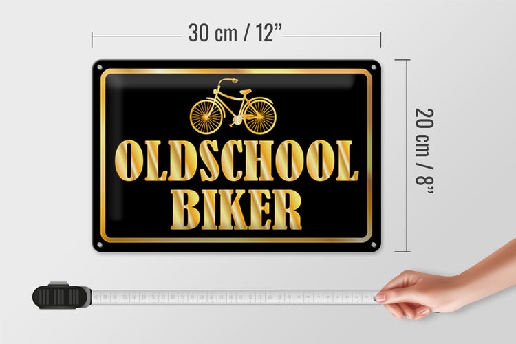 Blechschild Spruch 30x20cm Oldschool Biker