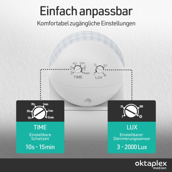 Bewegungsmelder mit einstellbarer Schaltzeit von 10 Sekunden bis 15 Minuten und Dämmerungssensor von 3 bis 2000 Lux von Oktaplex Motion.