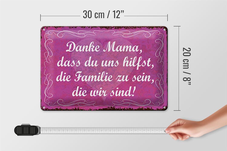 Blechschild Spruch 30x20cm Danke Mama dass du uns hilfst