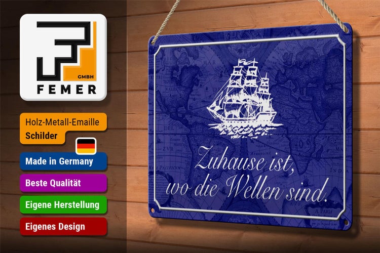 Blechschild Spruch 30x20cm Zuhause wo die Wellen Seemann