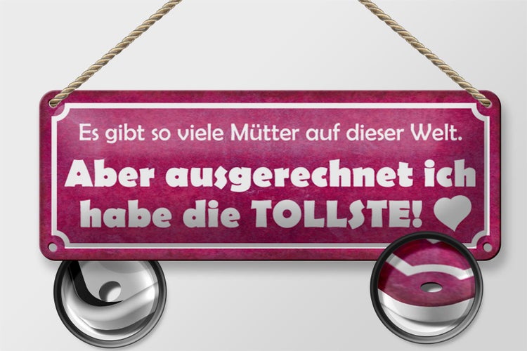 Blechschild Spruch 27x10cm ich habe die tollste Mutter Herz Dekoration