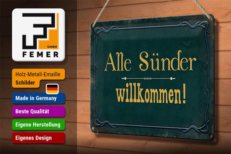 Blechschild Spruch 30x20cm alle Sünder willkommen