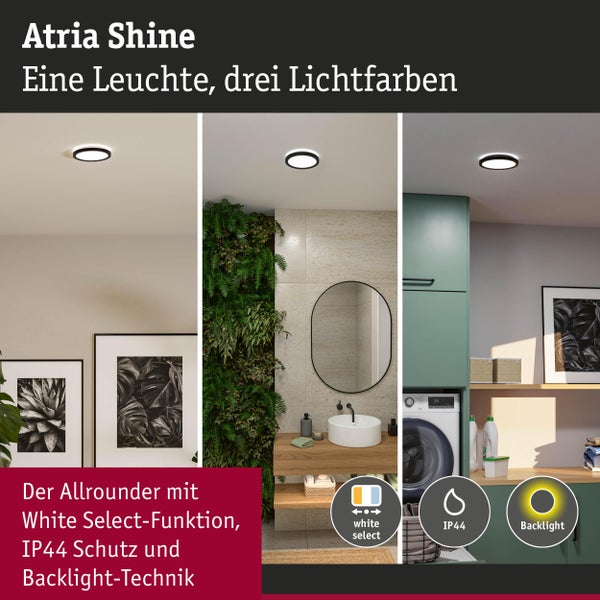 Atria Shine LED-Deckenleuchte gezeigt in Wohnzimmer, Bad und Waschraum mit White Select Funktion, IP44 Schutz und Backlight Technik.