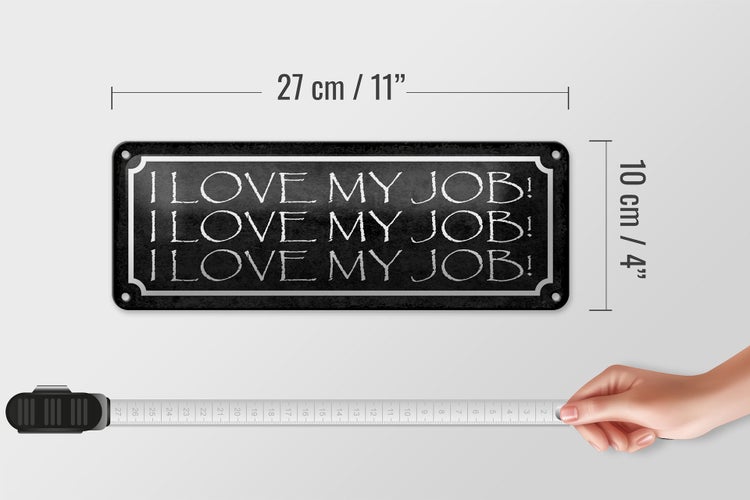 Blechschild Spruch 27x10cm i love my Job liebe meine Arbeit Dekoration