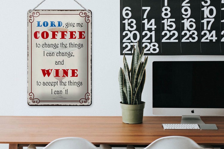 Blechschild Spruch 20x30cm lord give me coffee and wine