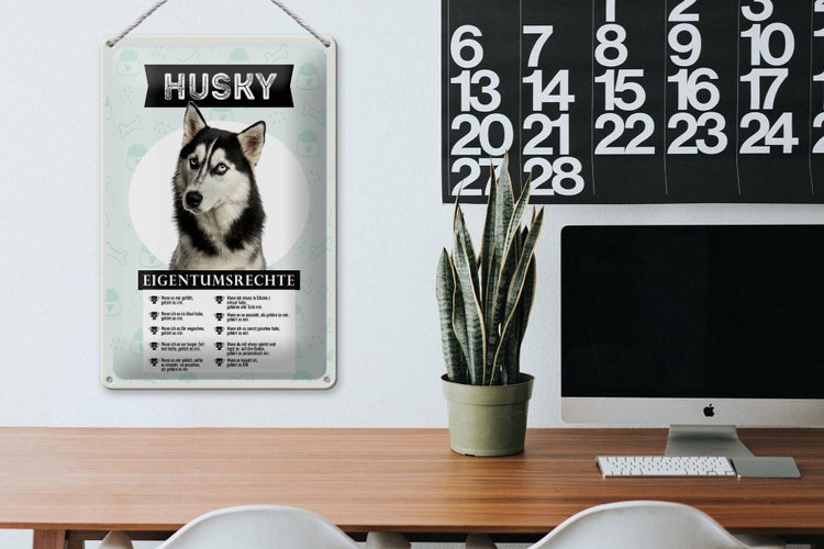 Blechschild Spruch 20x30cm Husky Eigentumsrechte