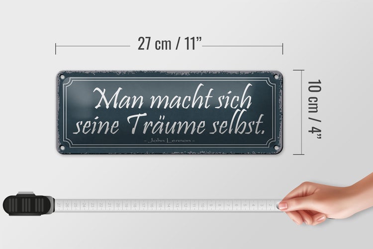 Blechschild Spruch 27x10cm man macht sich Träume selbst Dekoration