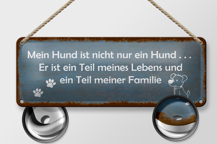 Blechschild Spruch 27x10cm mein Hund ist nicht nur ein Hund Dekoration