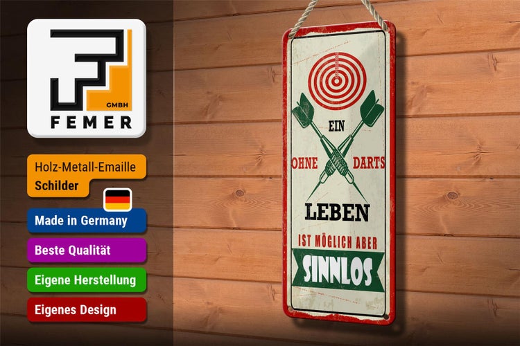 Blechschild Spruch 10x27 cm Ein Leben ohne Darts ist möglich aber sinnlos