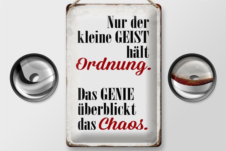 Blechschild Spruch 20x30cm Geist hält Ordnung Genie Chaos