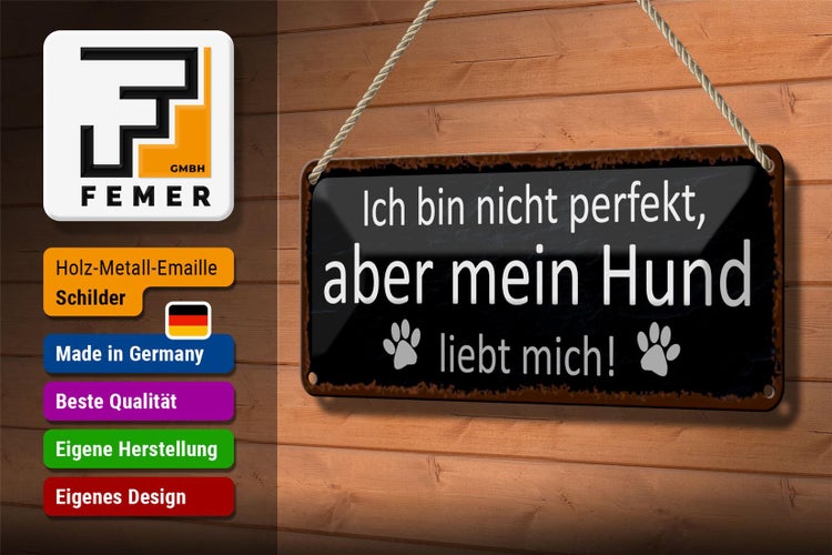 Blechschild Spruch 27x10cm aber mein Hund liebt mich Dekoration