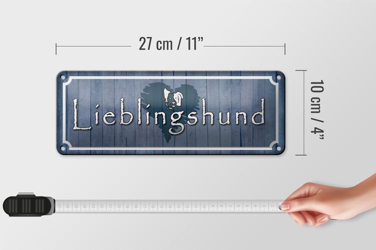 Blechschild Spruch 27x10cm Lieblingshund Herz Hund Dekoration