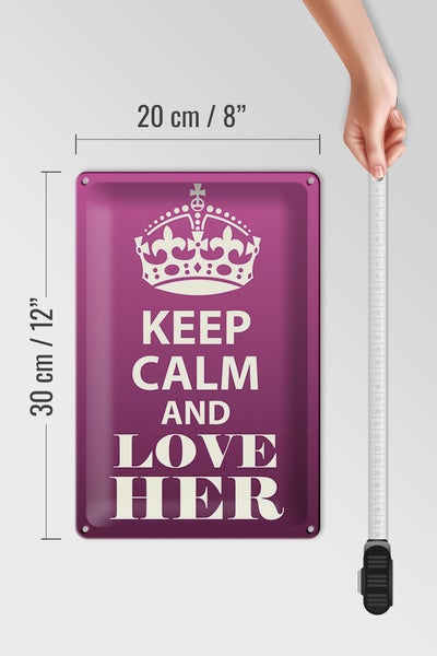 Blechschild Spruch 20x30cm Keep Calm and love her