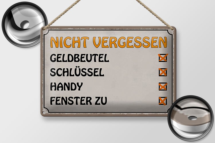 Blechschild Spruch 30x20cm Liste nicht vergessen Geldbeutel