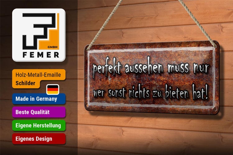 Blechschild Spruch 27x10cm perfekt aussehen muss nur wer Dekoration