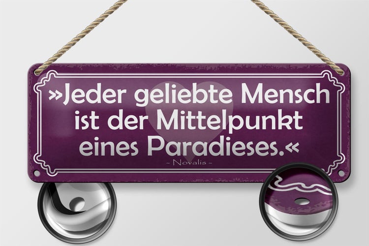 Blechschild Spruch 27x10cm jeder geliebte Mensch Paradies Dekoration