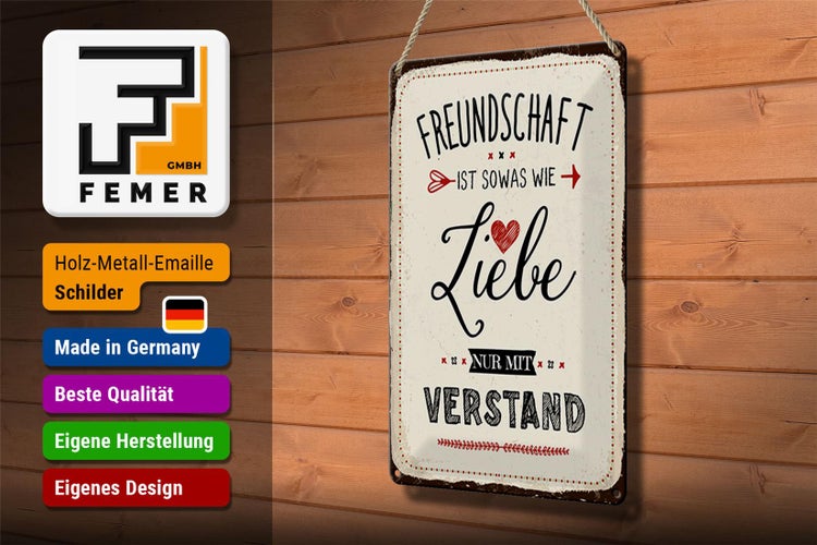 Blechschild Spruch 20x30cm Freundschaft ist sowas wie Liebe