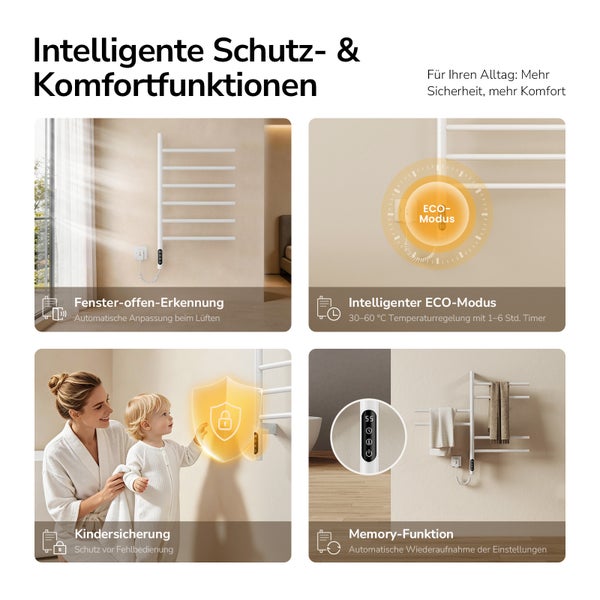 Elektrischer Handtuchheizkörper mit Fenster-offen-Erkennung, ECO-Modus von 30 bis 60 Grad, Kindersicherung und Memory-Funktion.