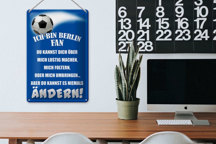 Blechschild Spruch 20x30cm ich bin Berlin Fan Fussball