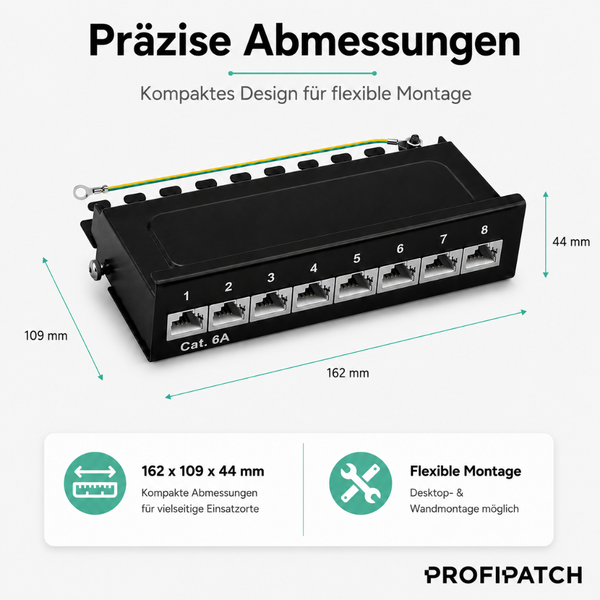 Patchpanel Cat. 6A mit 8 Ports und Erdungskabel. Abmessungen 162 Millimeter mal 109 Millimeter mal 44 Millimeter. Für Desktop- und Wandmontage. PROFIPATCH Logo.