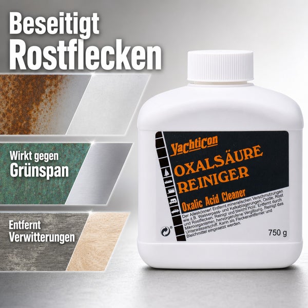 Yachticon Oxalsäure Reiniger 750 Gramm zur Entfernung von Rostflecken, Grünspan und Verwitterungen.