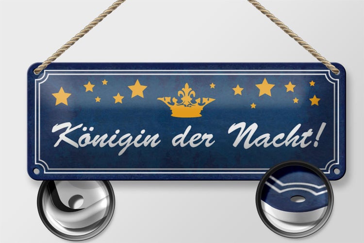 Blechschild Spruch 27x10cm Königin der Nacht Sterne Krone Dekoration