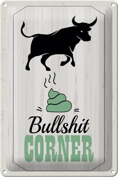 Blechschild Spruch Bullshit Corner Stier 20x30cm Wanddeko