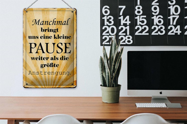 Blechschild Spruch 20x30cm kleine Pause bringt uns weiter
