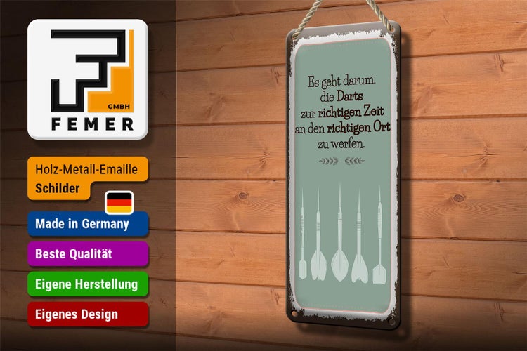 Blechschild Spruch Darts zur richtigen Zeit werfen 10x27cm