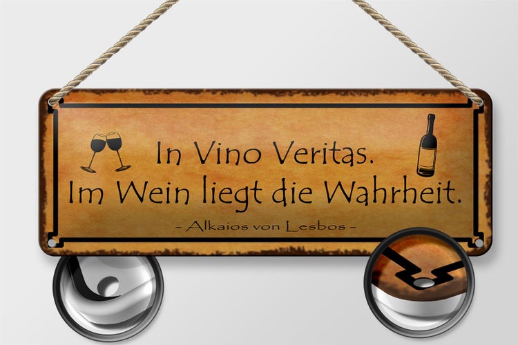 Blechschild Spruch 27x10cm in Vino Veritas im Wein Wahrheit Dekoration