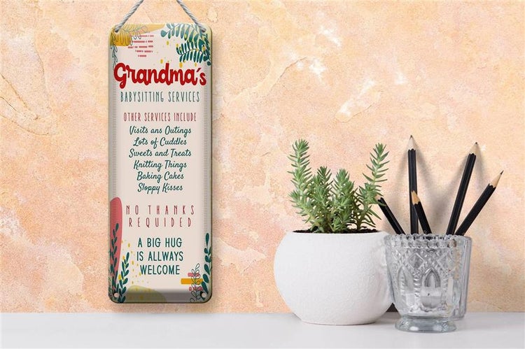 Blechschild Spruch Grandma´s Babysitting services 10x27cm