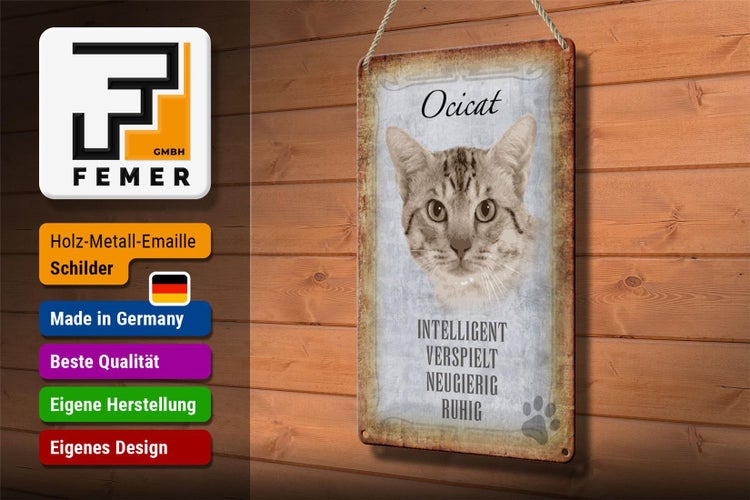 Blechschild Spruch 20x30cm Ocicat Katze verspielt Schild