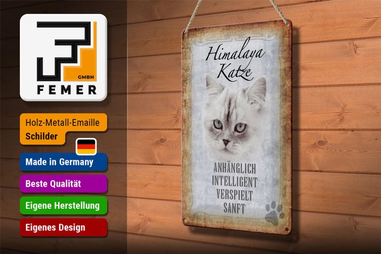 Blechschild Spruch 20x30cm Himalaya Katze sanft Schild