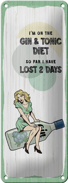 Blechschild Spruch Pinup I´m on the Gin & Tonic Diet 10x27cm
