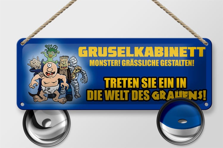 Blechschild Spruch 27x10cm Gruselkabinett Welt des Grausens Dekoration