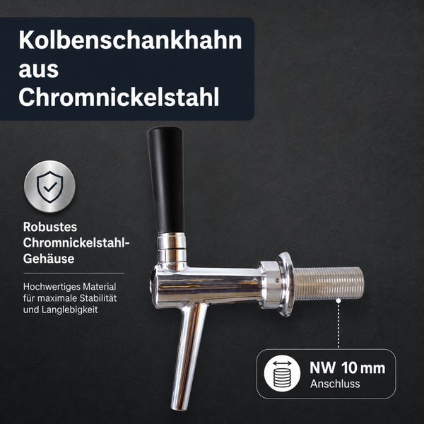 Kolbenschankhahn aus Chromnickelstahl mit einem Anschluss von 10 Millimeter Nennweite.