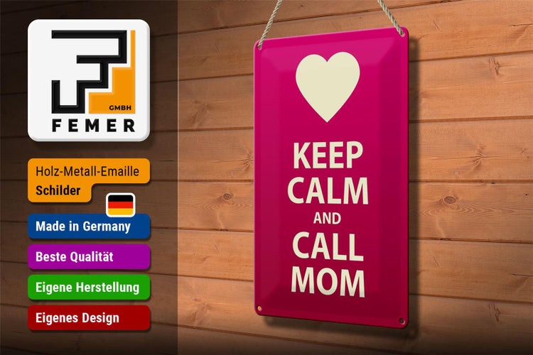 Blechschild Spruch 20x30cm Keep calm and call Mom