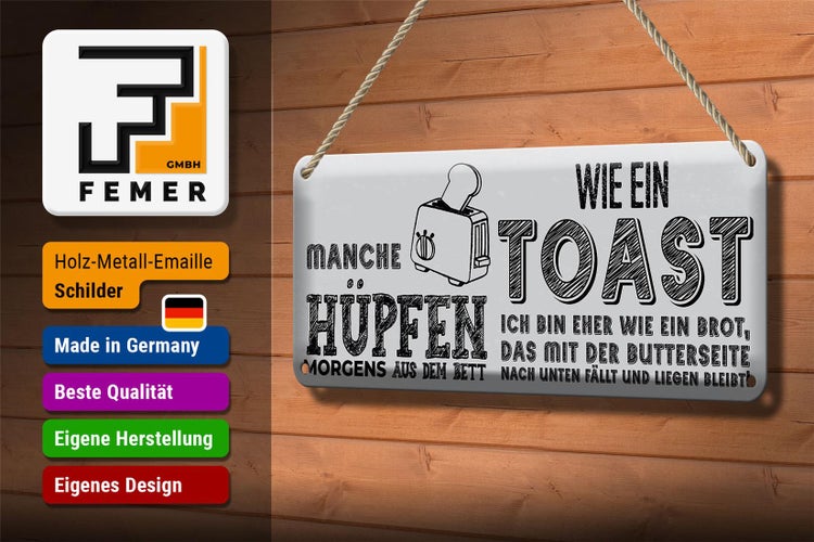 Blechschild Spruch ich wie Brot nach unten fällt 27x10cm Dekoration
