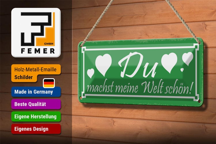 Blechschild Spruch 27x10cm du machst meine Welt schön Herz Dekoration