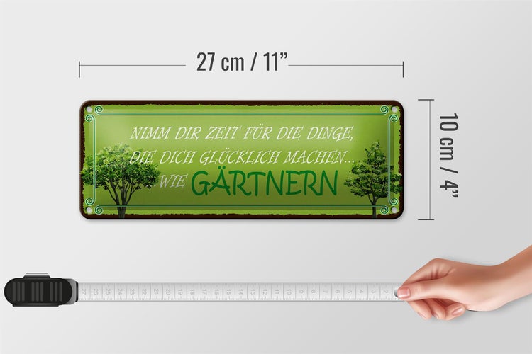 Blechschild Spruch 27x10cm Glück nimm dir Zeit für Gärtnern Dekoration