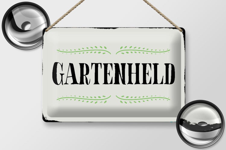 Blechschild Spruch 30x20cm Gartenheld Schild deko
