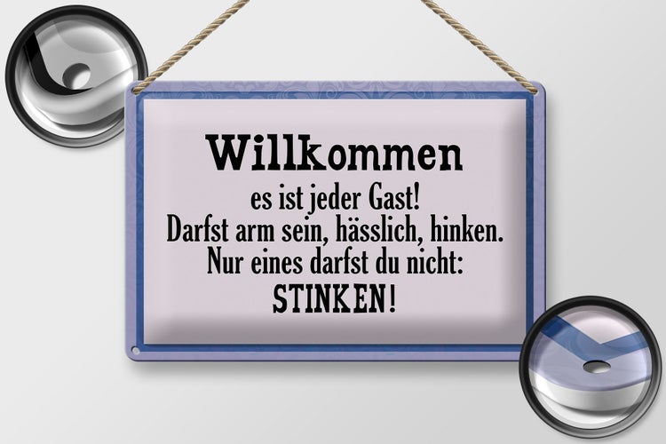 Blechschild Spruch 30x20cm Willkommen es ist jeder Gast