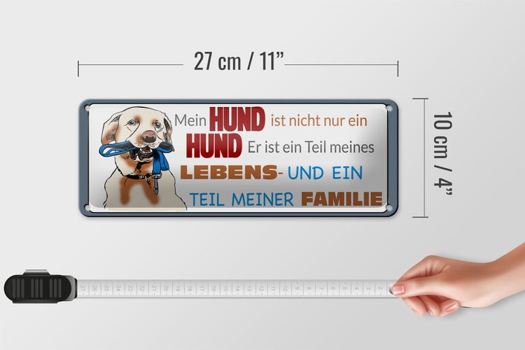 Blechschild Spruch 27x10cm mein Hund ist Teil meiner Familie