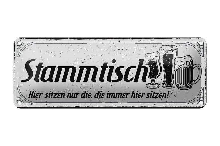 Blechschild Spruch 27x10cm Stammtisch hier sitzen nur die