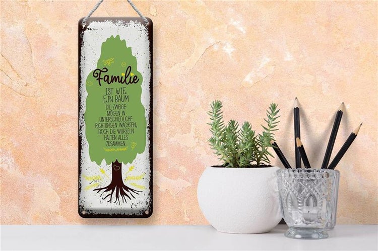 Blechschild Spruch Familie ist Baum halten alles Zusammen 10x27cm