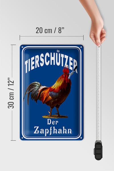 Blechschild Spruch 20x30cm Tierschützer der Zapfhahn