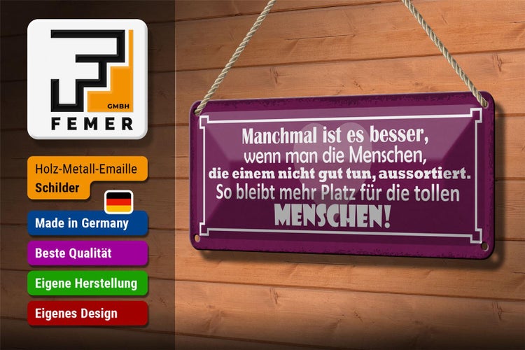 Blechschild Spruch 27x10cm wenn Menschen die nicht gut tun Dekoration