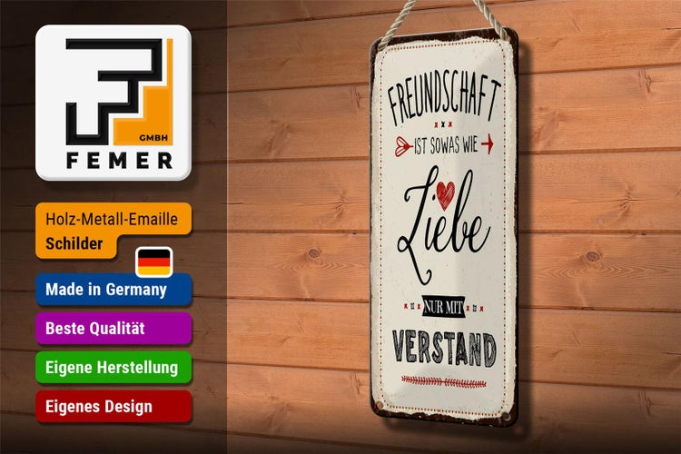 Blechschild Spruch 10x27 cm Freundschaft ist sowas wie Liebe Dekoration