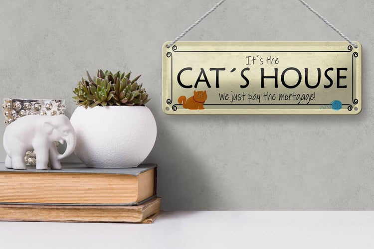 Blechschild Spruch 27x10cm Cat´s House we just pay the Dekoration