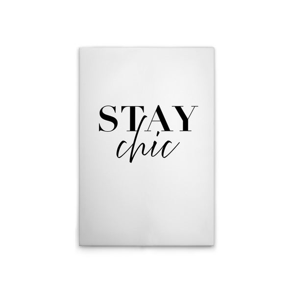 Dekoratives Schild mit dem Schriftzug Stay Chic